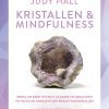 Judy Hall Kristallen en Mindfulness Kristallen & Mindfulness