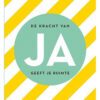 De kracht van ja