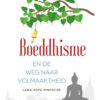 Boeddhisme en de weg naar volmaaktheid