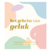 Het geheim van geluk