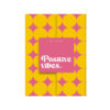 My notes - Positive vibes 1 Notitieboek Positive vibes